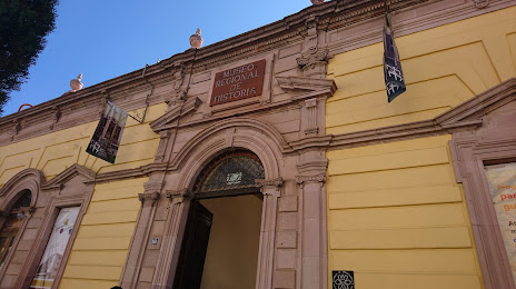 Regional History Museum Aguascalientes (Museo Regional de Historia de Aguascalientes), 