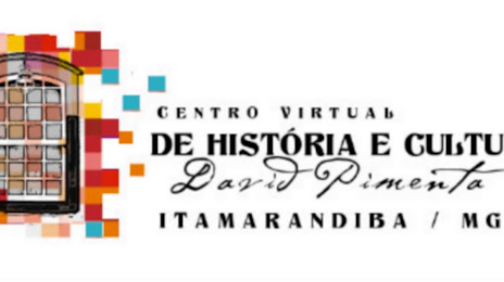 Centro Virtual de História e Cultura David Pimenta, Itamarandiba