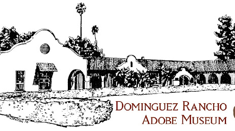 Dominguez Rancho Adobe Museum, Carson